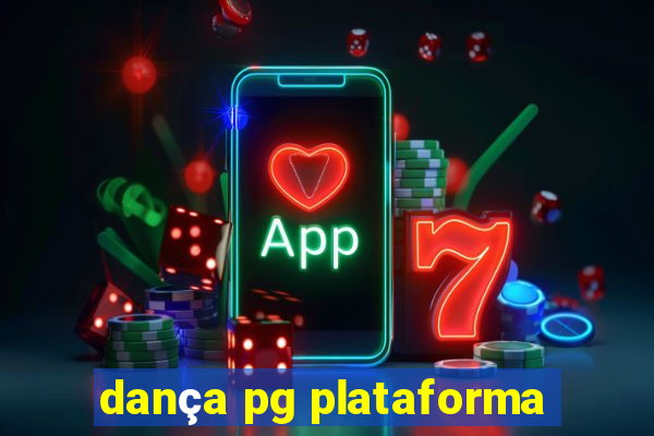 dança pg plataforma